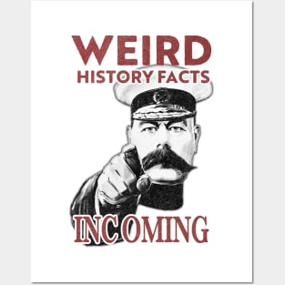 Weird History Facts Incoming Posters and Art